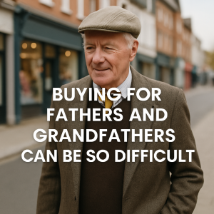 Buying for Fathers and Grandfathers Can Be So Difficult